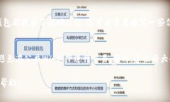 在TP钱包中查看您的钱包地址非常简单。以下是详